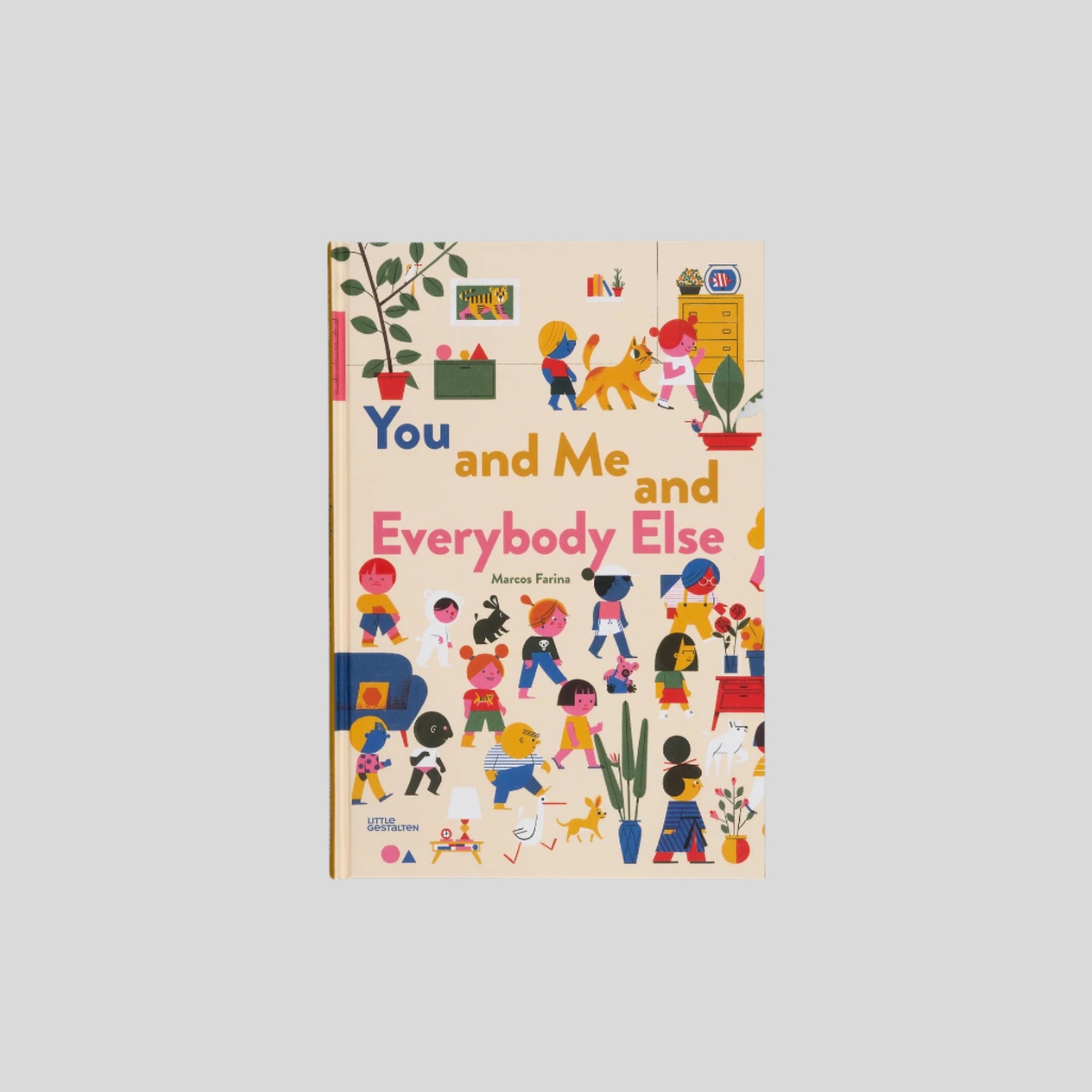 You and Me and Everybody Else